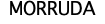 MORRUDA